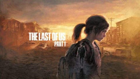 The Last of Us Part 1 for PC Launches Very Soon After PS5 Release