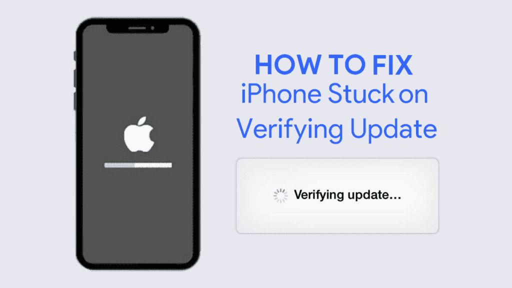 2024 Update Fix iPhone Stuck on Verifying Update