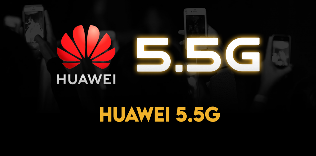 Huawei 5.5G