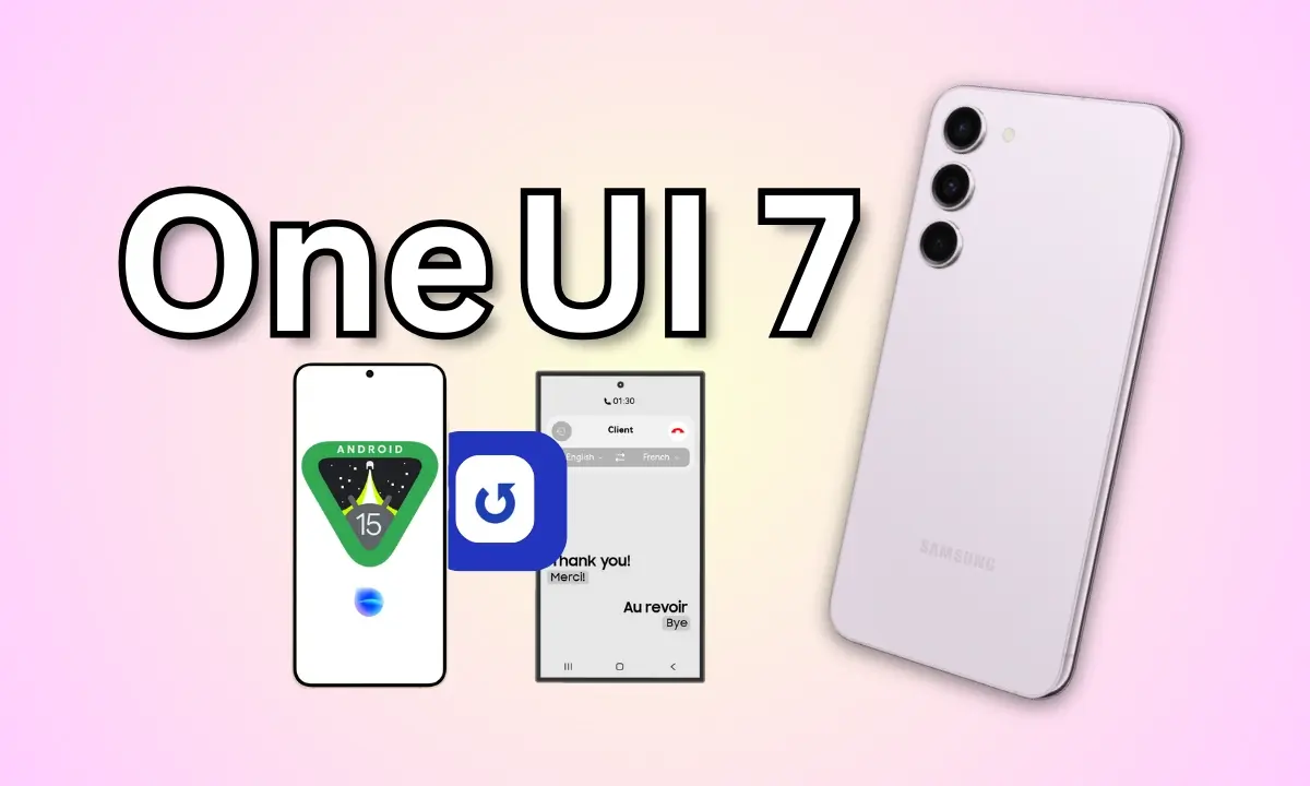 Samsung’s One UI 7 Update: Coming Sooner Than Expected